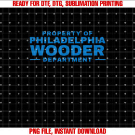 Funny Philadelphia Wooder Department Philly City Hall Parody Shirt  PNG, DTF, DTG, Sublimation Design