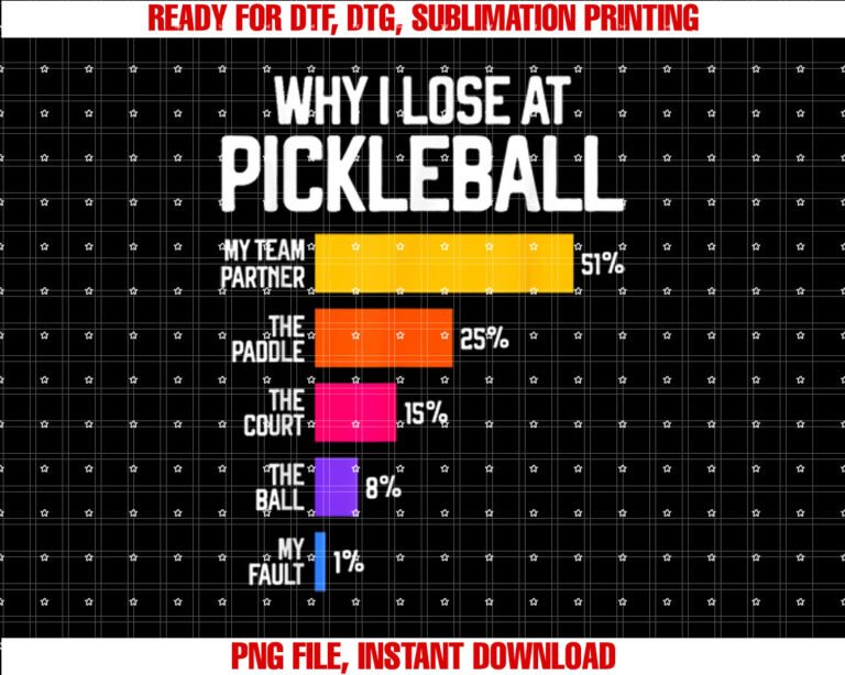 Funny Pickleball Humor Why I Lose Shirt  PNG, DTF, DTG, Sublimation Design