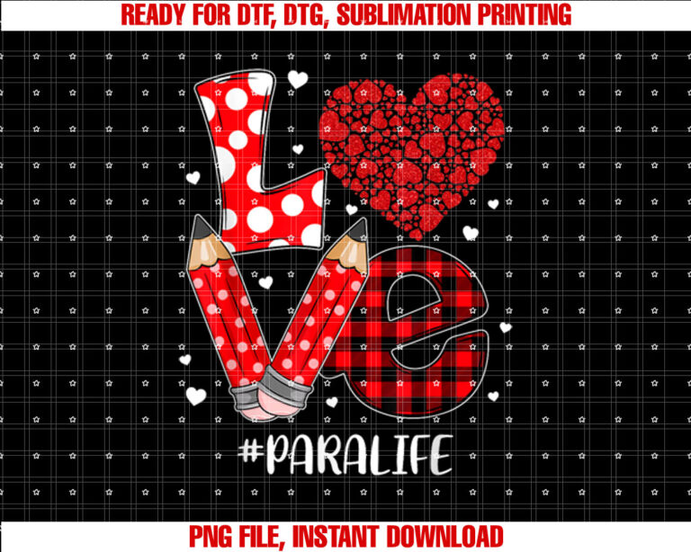 Funny Plaid Heart Love Para Life Valentine Day Christmas Shirt  PNG, DTF, DTG, Sublimation Design