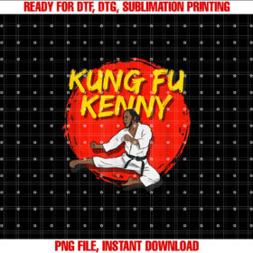 Funny Rap Concert Gift Kung Fu Kenny Fighting Gift Shirt  PNG, DTF, DTG, Sublimation Design
