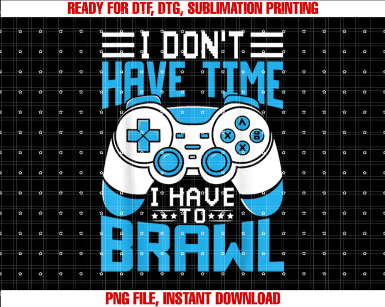 Funny Showdown Stars Gamer Combat Sports Attitude Martial Shirt  PNG, DTF, DTG, Sublimation Design