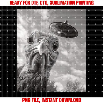 Funny Turkey Selfie Ufo Thanksgiving Shirt  PNG, DTF, DTG, Sublimation Design