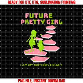 Future Pretty Girl First Sorority 08 Shirt  PNG, DTF, DTG, Sublimation Design
