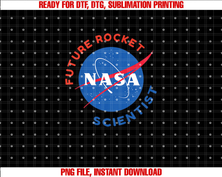 Future Rocket Scientist Nasa Youth Shirt  PNG, DTF, DTG, Sublimation Design