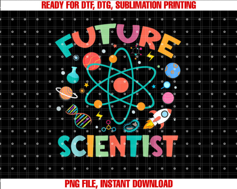 Future Scientist Stem Boy Girl Science Fair Scientist Shirt  PNG, DTF, DTG, Sublimation Design