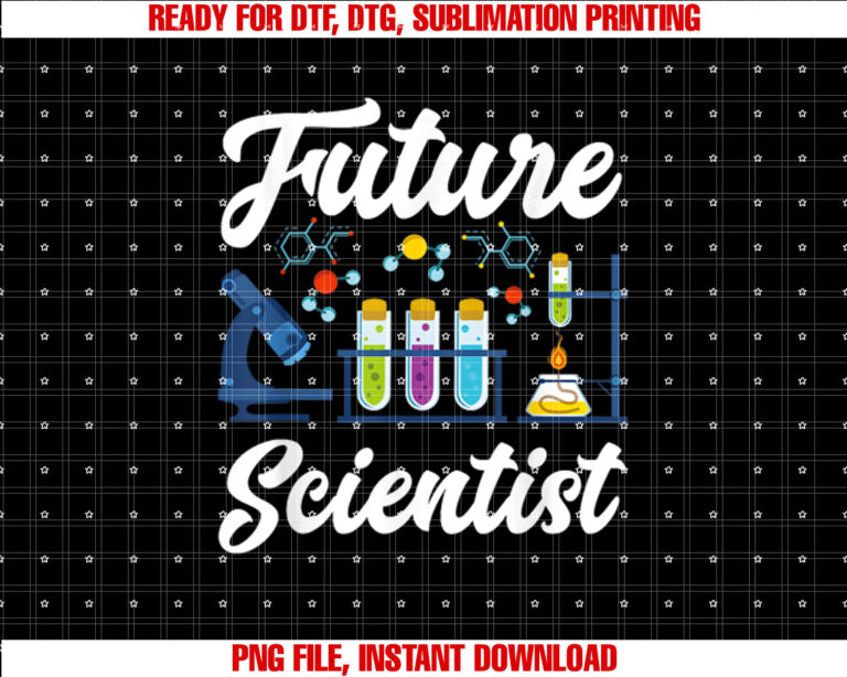 Future Scientist Stem Boy Girl Science Fair Scientist Shirt  PNG, DTF, DTG, Sublimation Design