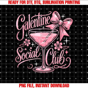 Galentine Social Club Valentines Day Coquette Pink Bow Wine Shirt  PNG, DTF, DTG, Sublimation Design