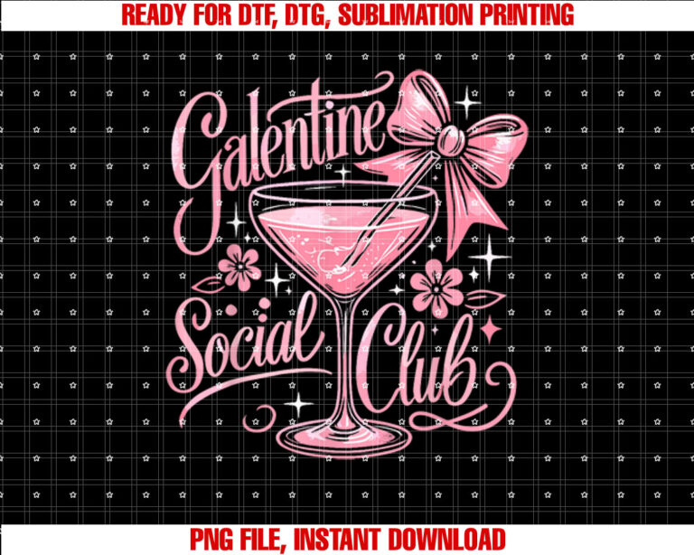 Galentine Social Club Valentines Day Coquette Pink Bow Wine Shirt  PNG, DTF, DTG, Sublimation Design