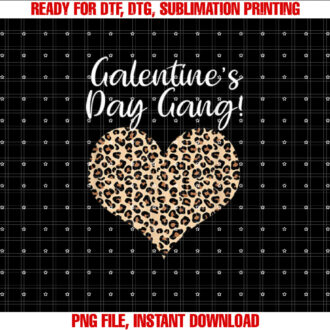 Galentines Day Gang Leopard Heart Valentines Day Shirt  PNG, DTF, DTG, Sublimation Design
