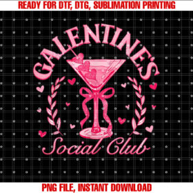 Galentines Social Club Shirt  PNG, DTF, DTG, Sublimation Design