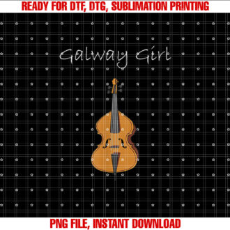 Galway Girl Men Women Youth Shirt  PNG, DTF, DTG, Sublimation Design