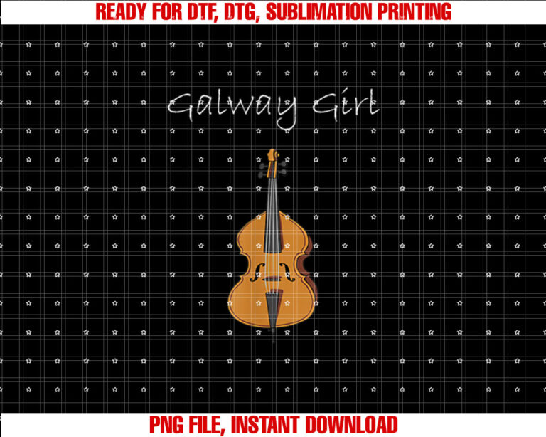 Galway Girl Men Women Youth Shirt  PNG, DTF, DTG, Sublimation Design
