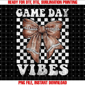 Game Day Vibes Coquette Bow Football Mama Football Season Shirt  PNG, DTF, DTG, Sublimation Design