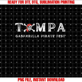 Gasparilla 2025 Pirate Festival Tampa Fl Gasparilla Fest Shirt  PNG, DTF, DTG, Sublimation Design
