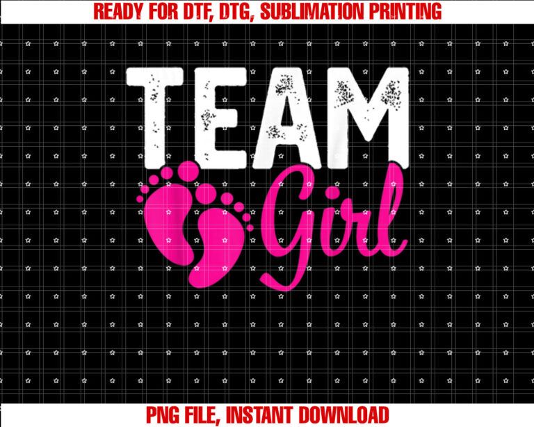 Gender Reveal Team Girl Pink Shirt  PNG, DTF, DTG, Sublimation Design