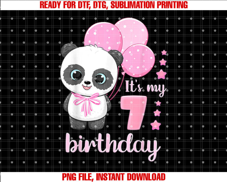 Girl 7 Year Old Panda Pink Balloons Its My 7th Birthday Shirt  PNG, DTF, DTG, Sublimation Design