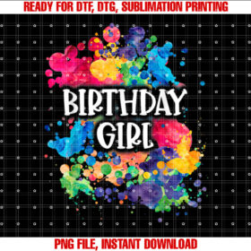 Girls Paint Party Paint Splatter Birthday Shirt PNG, DTF, DTG, Sublimation Design