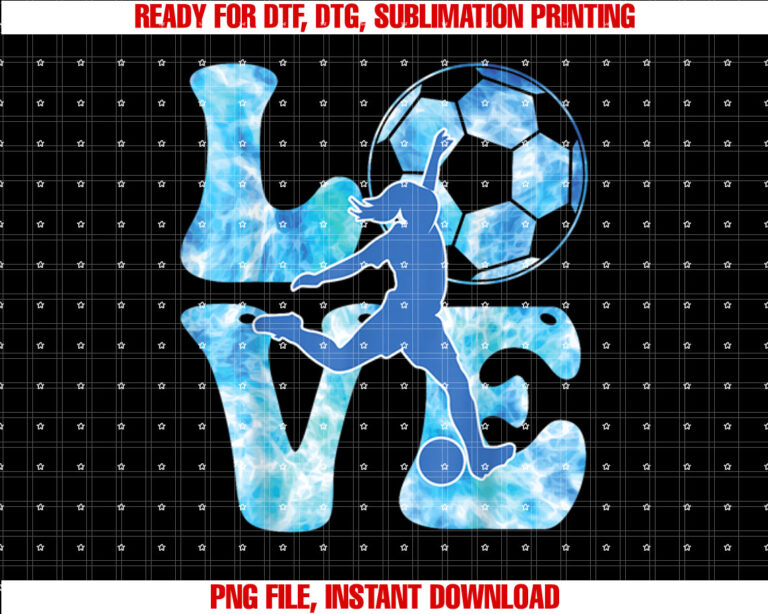 Girls Soccer t Shirt Women Toddler Teen Soccer Love Tie Dye Shirt PNG, DTF, DTG, Sublimation Design