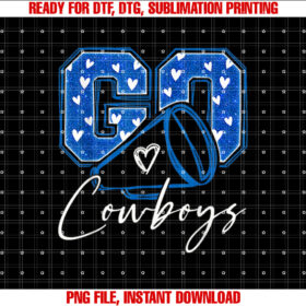 Go Cheer Cowboys Design Gift For Men Women Girls Shirt PNG, DTF, DTG, Sublimation Design
