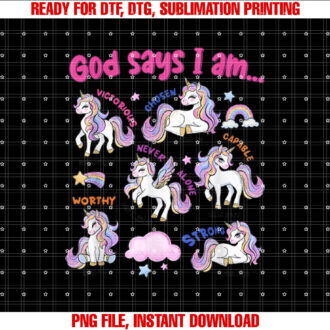God Says I Am Cute Unicorn Bible Verse Kids Toddler Girls Shirt PNG, DTF, DTG, Sublimation Design