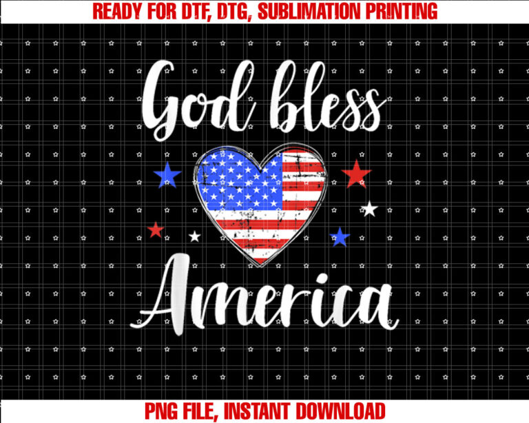 God bless america for patriotic Independence day 4th of July Shirt PNG, DTF, DTG, Sublimation Design