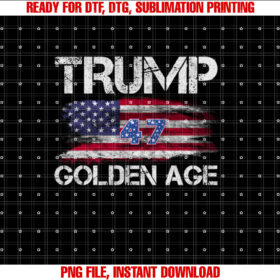 Golden Age of America begins right now Golden Age America  Shirt PNG, DTF, DTG, Sublimation Design