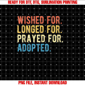 Gotcha Day Child Adoption Children Parents Family Vintage Shirt PNG, DTF, DTG, Sublimation Design