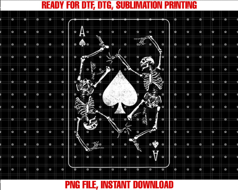 Goth Punk Ace Of Spades Card Shark Gambler Skeleton Shirt PNG, DTF, DTG, Sublimation Design