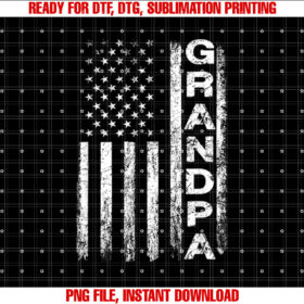 Grandpa Vintage American Flag Fathers Day 4th of July Papa Shirt PNG, DTF, DTG, Sublimation Design