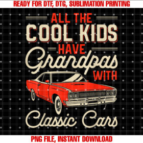 Grandpas with Classic Cars Funny Old Car Enthusiast Car Guy Shirt PNG, DTF, DTG, Sublimation Design