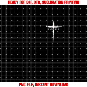 Graphic Christian Cross Jesus Christ Men Women Blessed Shirt PNG, DTF, DTG, Sublimation Design