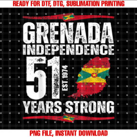 Grenada Independence Day Grenada 51th Grenadian Celebration Shirt PNG, DTF, DTG, Sublimation Design