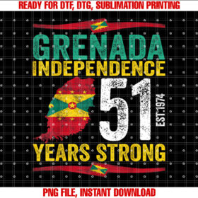 Grenada Independence Day Grenada 51th celebration Shirt PNG, DTF, DTG, Sublimation Design