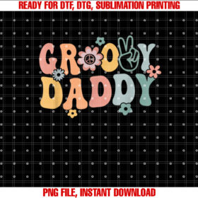 Groovy Daddy Retro Dad Matching Family 1st Birthday Party Shirt PNG, DTF, DTG, Sublimation Design