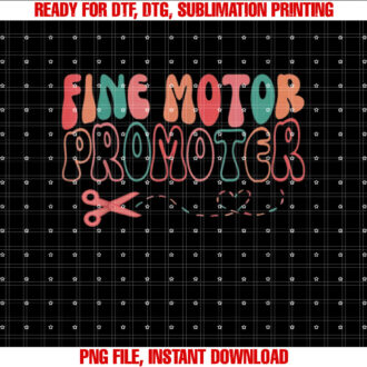 Groovy Fine Motor Promoter Occupational Therapy OT Therapist Shirt PNG, DTF, DTG, Sublimation Design