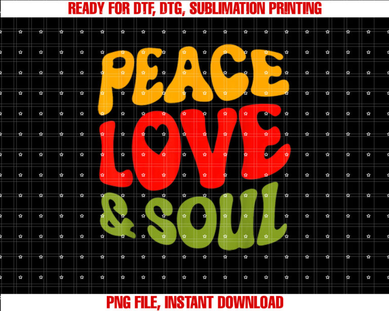 Groovy Peace Love Soul RB Music Retro Vintage 90s Lovers Shirt PNG, DTF, DTG, Sublimation Design
