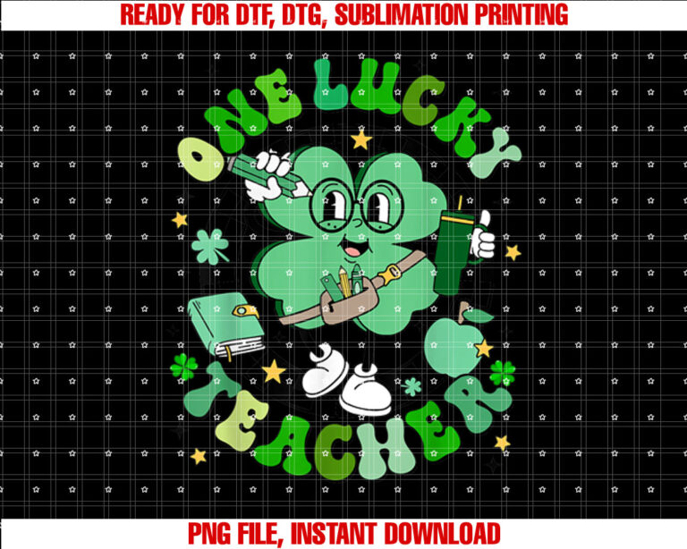 Groovy Shamrock One Lucky Teacher St Patricks Day Men Women Shirt PNG, DTF, DTG, Sublimation Design