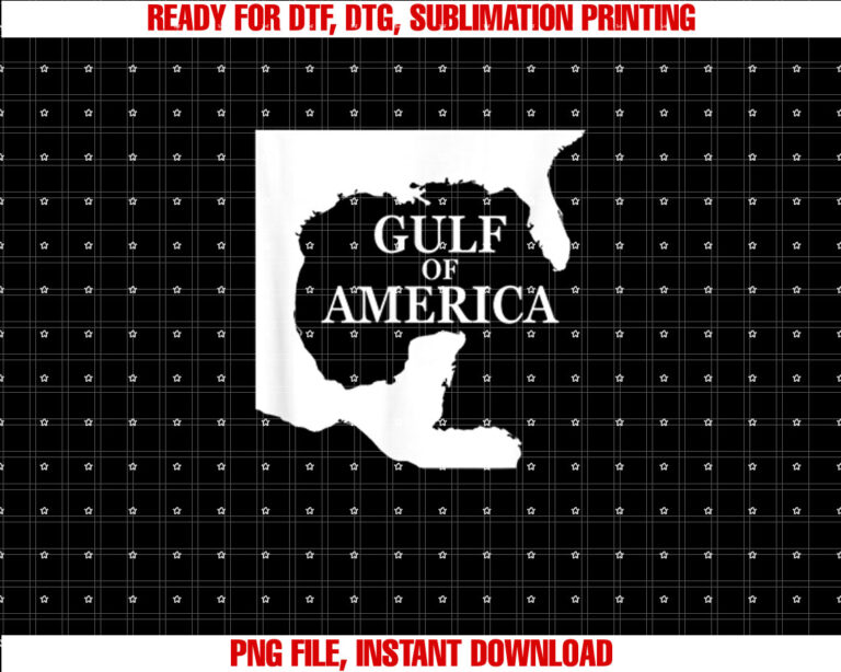 Gulf of USA America Shirt Funny USA Flag Shirt PNG, DTF, DTG, Sublimation Design