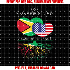 Guyana USA Proud Of Both Countries Guyamerican Shirt PNG, DTF, DTG, Sublimation Design