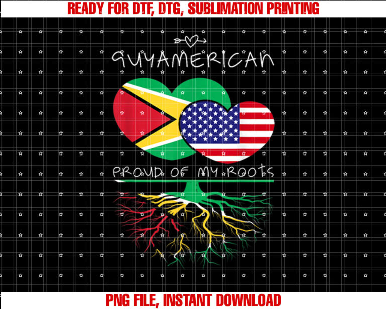 Guyana USA Proud Of Both Countries Guyamerican Shirt PNG, DTF, DTG, Sublimation Design