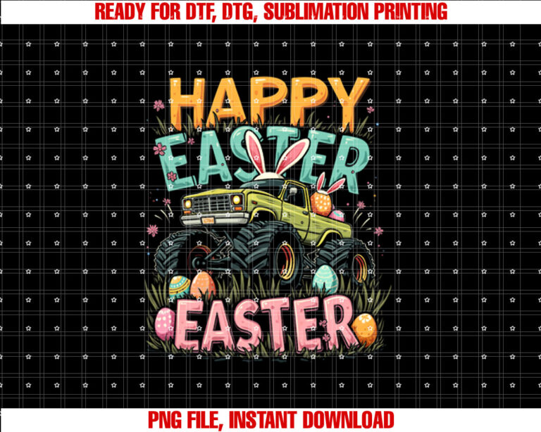 HAPPY Easter Monster Truck  Shirt PNG, DTF, DTG, Sublimation Design