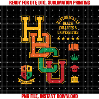 HBCU Historically Black Colleges Universities Grad Alumni Shirt design, Digital Download