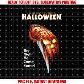 Halloween Pumpkin The Night He Came Home Shirt PNG, DTF, DTG, Sublimation Design