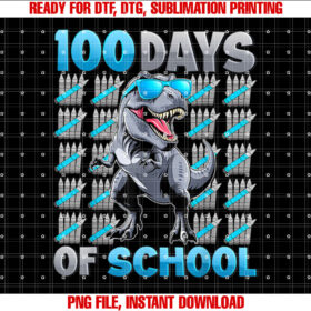 Happy 100 Days Of School Trex 100th Day of Schoo Kids Boys Shirt PNG, DTF, DTG, Sublimation Design