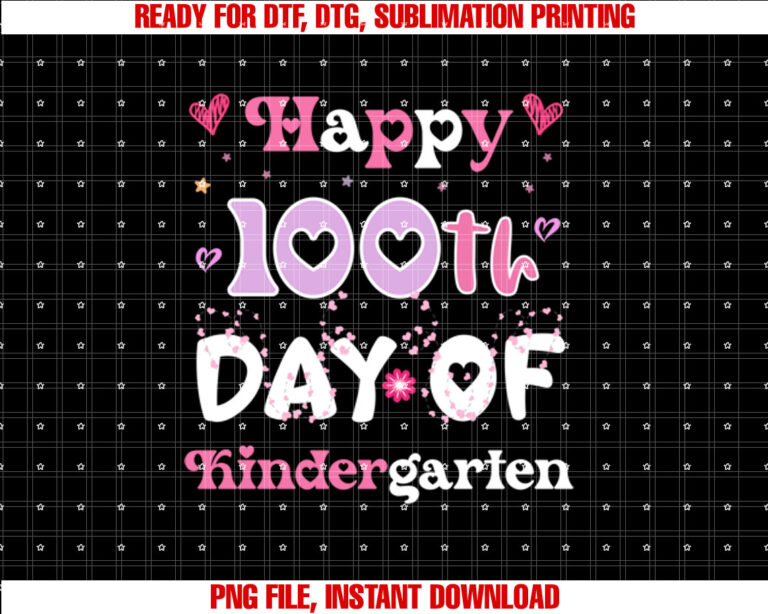 Happy 100th Day Of Kindergarten Teachers Kids Boys Girls  Shirt PNG, DTF, DTG, Sublimation Design