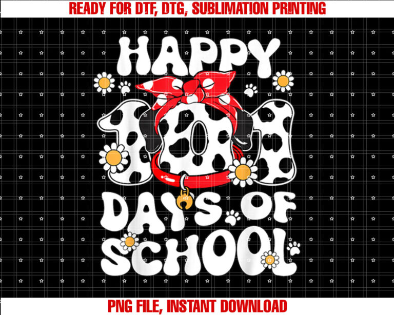 Happy 101 Days Of School Funny 100th Day Of School Kids Shirt PNG, DTF, DTG, Sublimation Design