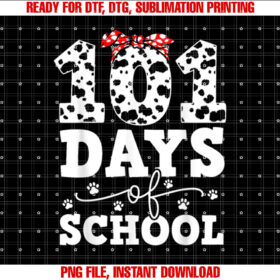 Happy 101 Days School Cute Dog 100 Days Smarter Student Kids Shirt PNG, DTF, DTG, Sublimation Design