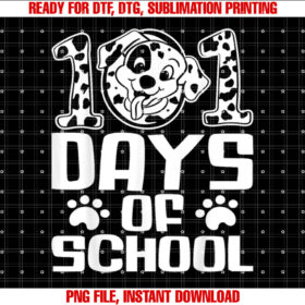Happy 101 Days School Cute Dog 100 Days Smarter Student Shirt PNG, DTF, DTG, Sublimation Design
