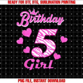 Happy Birthday Girls 5th Party 5 Years Old Bday Shirt PNG, DTF, DTG, Sublimation Design
