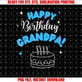 Happy Birthday Grandpa Birthday Bday Costume Family Party Shirt PNG, DTF, DTG, Sublimation Design